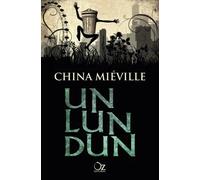 Un lun dun | China Miéville