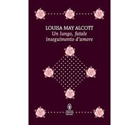 Un lungo, fatale inseguimento d'amore (Classici pop Newton)