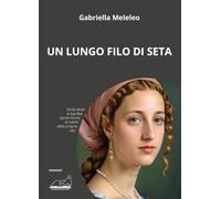 Un lungo filo di seta