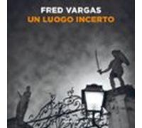 Un luogo incerto