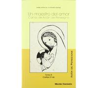 Un maestro de Amor II: Cartas de Adán Perseigne. Cartas 27-66 (BIBLIOTECA CISTERCIENSE)