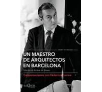 Un Maestro De Arquitectos En Barcelona