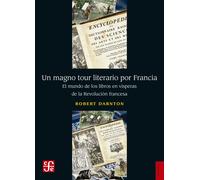 Un Magno Tour Literario Por Francia. El Mundo De Los Libros En Víspera