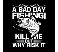 Un mal día de pesca me mata, pero ¿por qué arriesgarme? Tipografía gráfica de pesca. Pegatinas de pared 64x83.5cm Embellecimiento de paredes Blanco