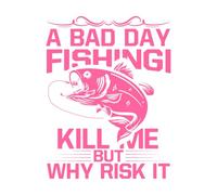 Un mal día de pesca me mata, pero ¿por qué arriesgarme? Tipografía gráfica de pesca. Pegatinas de pared 52x67.9cm Decoración artística Rosa