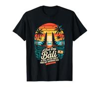 Un Mal día en Bali es Mejor Que uno Bueno en Cualquier Otro Lugar Camiseta