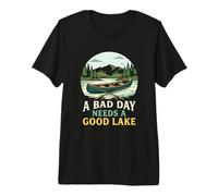 Un Mal día Necesita un Buen Entusiasta al Aire Libre del Lago Camiseta Premium