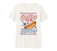 Un Mal día para ser un Hot Dog Divertido asado a la Parrilla el 4 de Julio Camiseta Premium