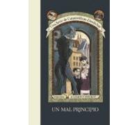 Un Mal Principio (una Serie De Catastróficas Desdichas 1) (ebook)