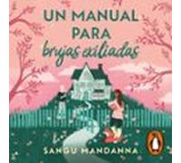 Un Manual Para Brujas Exiliadas (audiolibro)