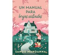 Un manual para brujas exiliadas (Ediciones B)