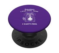 Un Mapache Divertido a Veces Puedo Sentir Que no Puedo sentirme gráfico PopSockets PopGrip Adhesivo