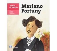 Un mar de historias: Mariano Fortuny: 21