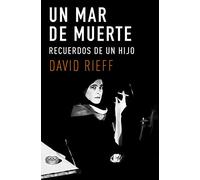 Un mar de muerte: Recuerdos de un hijo (Ensayo y Pensamiento)
