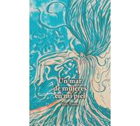 Un mar de mujeres en mi piel