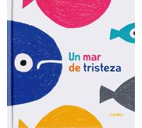 Un mar de tristeza (INFANTIL JUVENIL)