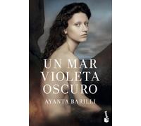 Un mar violeta oscuro (Novela)