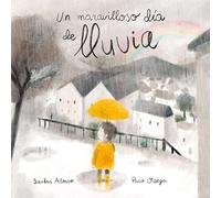 Un maravilloso día de lluvia: 33 (Lectores Sin Fronteras)