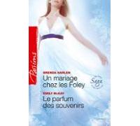 Un Mariage Chez Les Foley - Le Parfum Des Souvenirs (ebook)