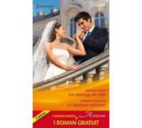 Un Mariage De Rêve - Le Bonheur Retrouvé - Ennemis Dun Jour (ebook)