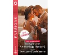 Un Mariage Inespéré - Le Coeur Dun Homme (ebook)