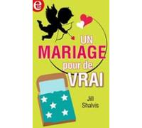 Un Mariage Pour De Vrai (ebook)