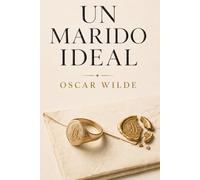 Un marido ideal de Oscar Wilde (Edición Clásicos Modernizados)