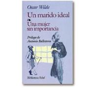 Un Marido Ideal. Una Mujer Sin Importan. (Biblioteca Edaf)