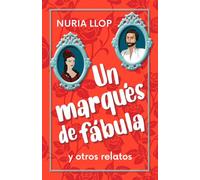 Un marqués de fábula y otros relatos: Amor y humor en el Siglo de Oro (Trilogía de Oro)