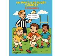 Un match de rugby complet à colorier. A vos crayons ... prêts ? ESSAI !