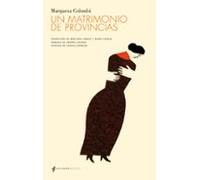 Un matrimonio de provincias (SIN COLECCION)