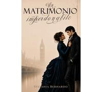 Un matrimonio imperdonabile