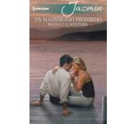 Un Matrimonio Prohibido (ebook)