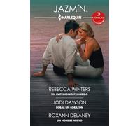 Un matrimonio prohibido - Robar un corazón - Un hombre nuevo: 580 (Ómnibus Jazmín)