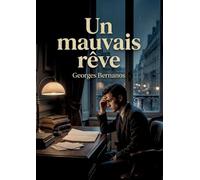 Un mauvais rêve: Les illusions perdues d'un jeune homme dans le Paris littéraire