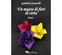 Un mazzo di fiori di carta (Oltre)
