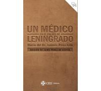Un médico en el frente de Leningrado. Diario del Dr. Antonio Pérez Gila: 9 (Ciencias de la Salud)