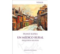 Un médico rural (Edición de Praga): Pequeños relatos