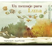 Un mensaje para Luna (SIN COLECCION)