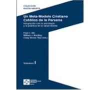 Un Meta-Modelo Cristiano católico de la persona: Integración con la psicología y la práctica de la salud mental: 3 (Razón abierta)