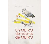 Un metro de historias de metro