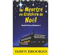 Un Meurtre en Croisière de Noël (Rachel Prince Mystères)