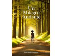 Un Milagro Andante