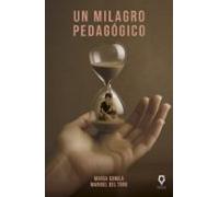 Un Milagro Pedagogico