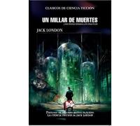 Un millar de muertes y otras historias fantásticas y de ciencia ficción
