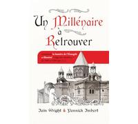 Un millénaire à retrouver: Comment la lumière de l’Évangile a illuminé « l'âge des ténèbres » de 500 à 1500 apr. J.-C.
