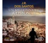Un millionnaire à Lisbonne