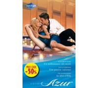 Un Millionnaire Très Secret - Une Passion Italienne - Le Désir Della (