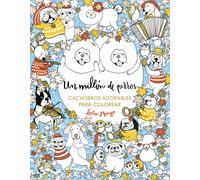 Un millón de perros: cachorros adorables para colorear (Libro de colorear para adultos)