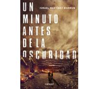 Un minuto antes de la oscuridad (Fantascy)
